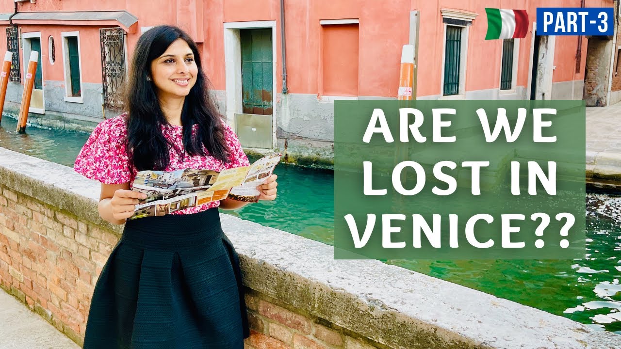 Ep3, Eating Italian Lunch In Venice| Rialto Bridge, Venice Streets & No Google Maps| Italy Travel