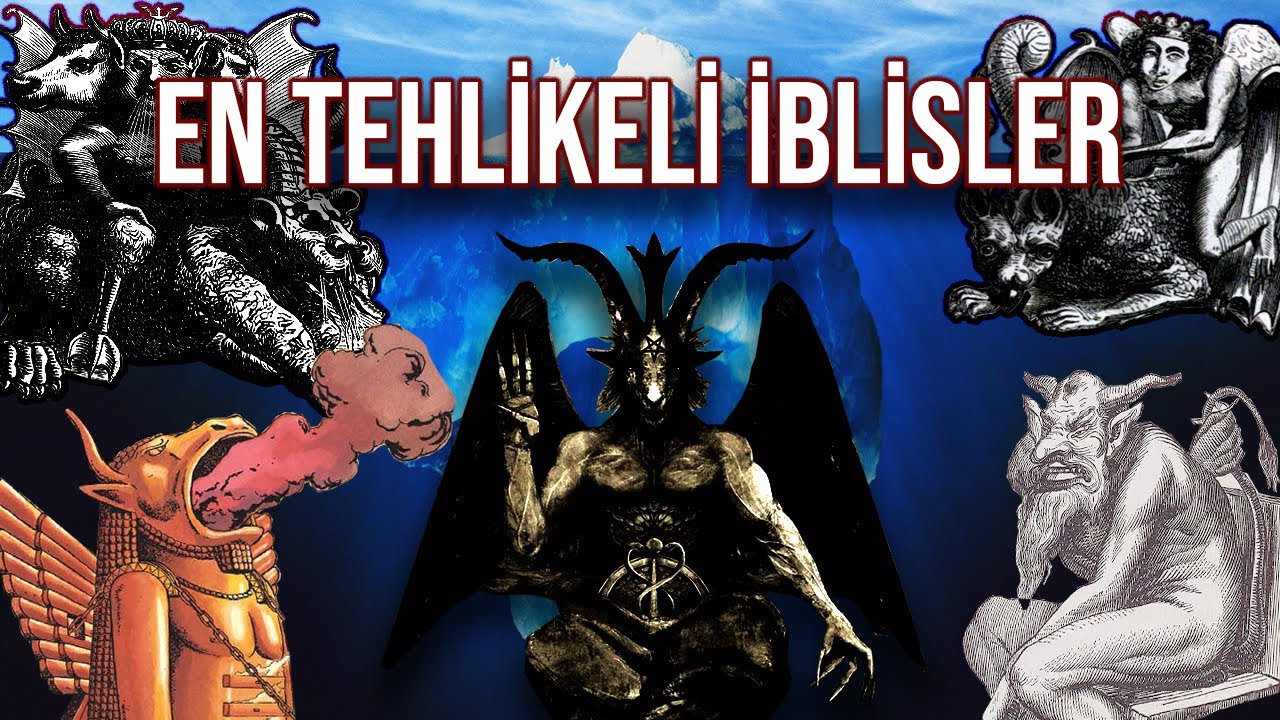 En G&uuml;&ccedil;l&uuml; Şeytani Varlıklar | Cehennemin Prensleri Buzdağı