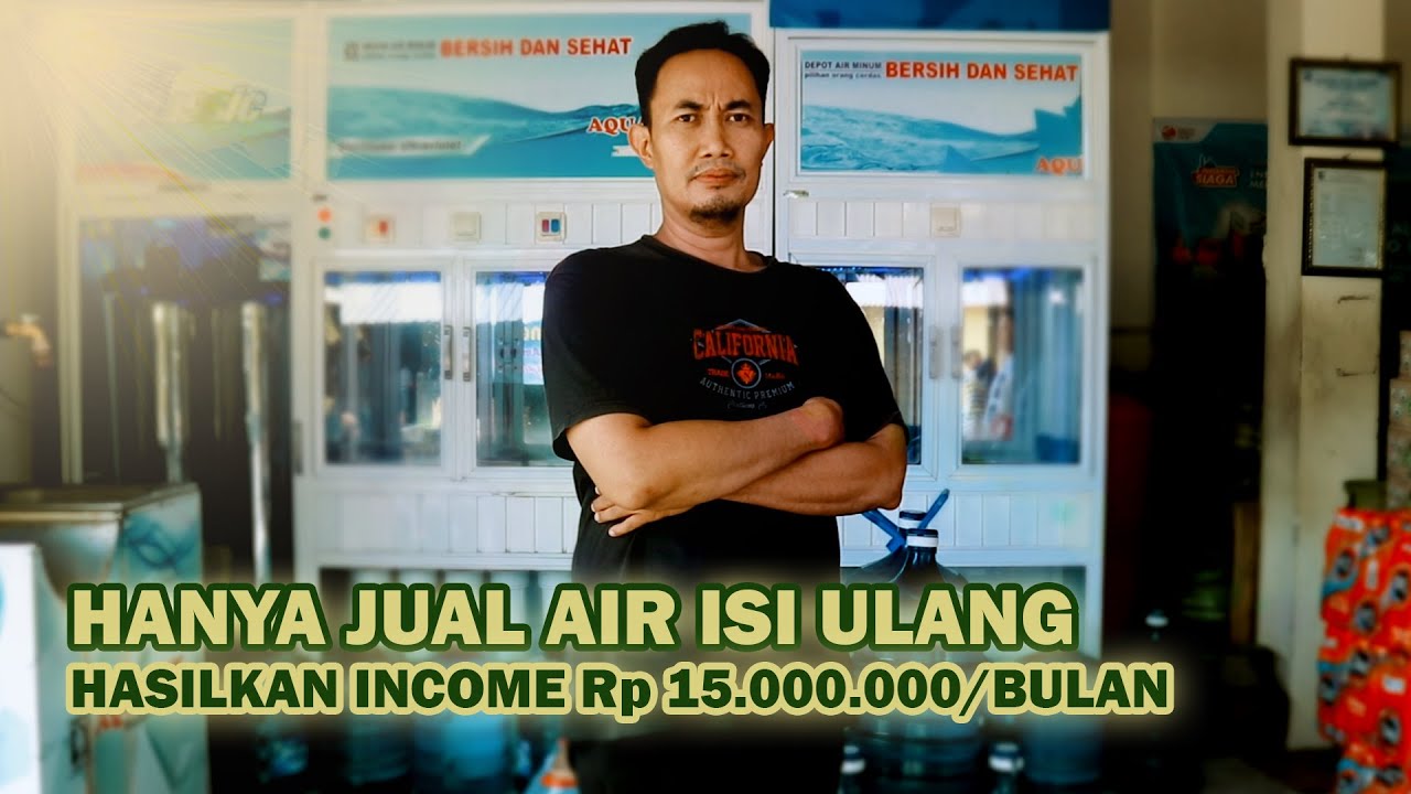 HASILKAN PULUHAN JUTA DARI JUALAN AIR ISI ULANG! - TESTIMONI KONSUMEN AQUALUX