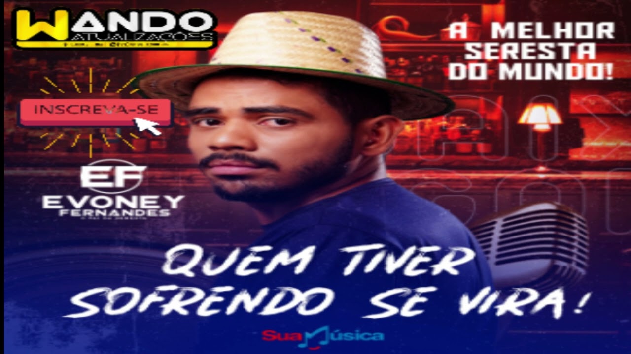 EVONEY FERNANDES-SERESTA SEU OSMAR-PRA SECAR O LITRO,JANEIRO 2023-MANSTERIZADO WANDOATUALIZAÇÕES!!