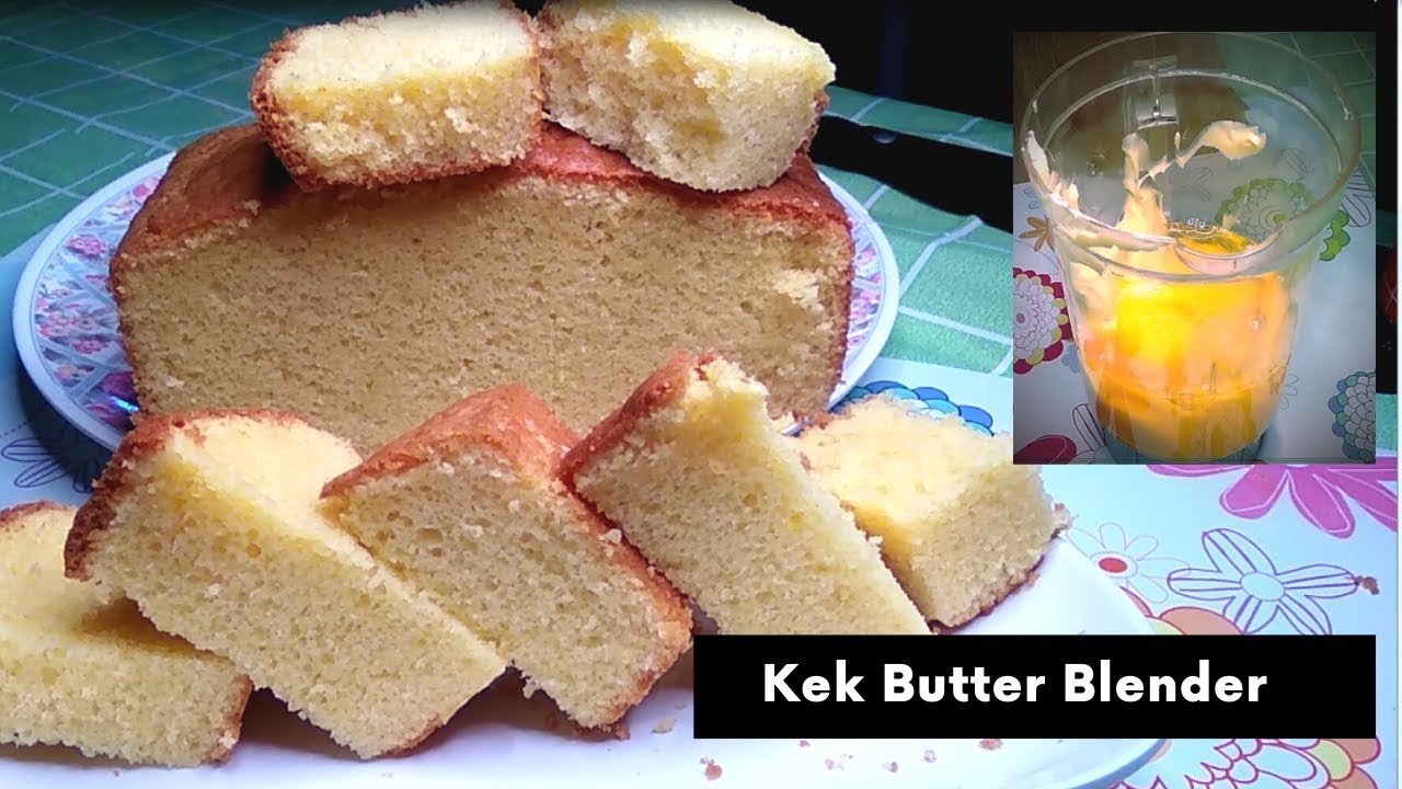 Kek Butter Blender Gebu 5 Bahan Cepat Mudah Sedap | Butter Cake in Blender 5 Ingredients Only Fluffy