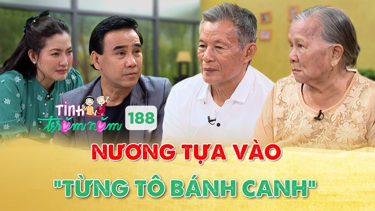 Tình Đẹp của đôi vợ chồng già gần 80 tuổi chỉ biết trông cậy “Từng Tô Bánh Canh”|Tình Trăm Năm #188