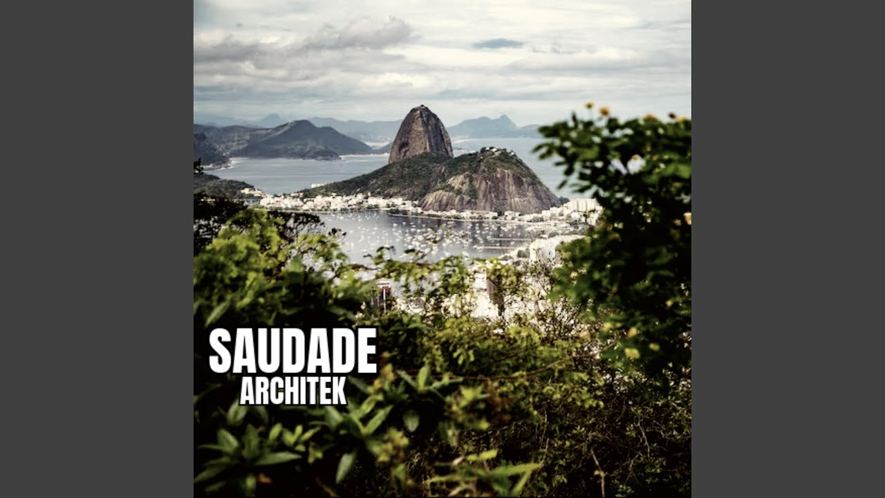 SAUDADE