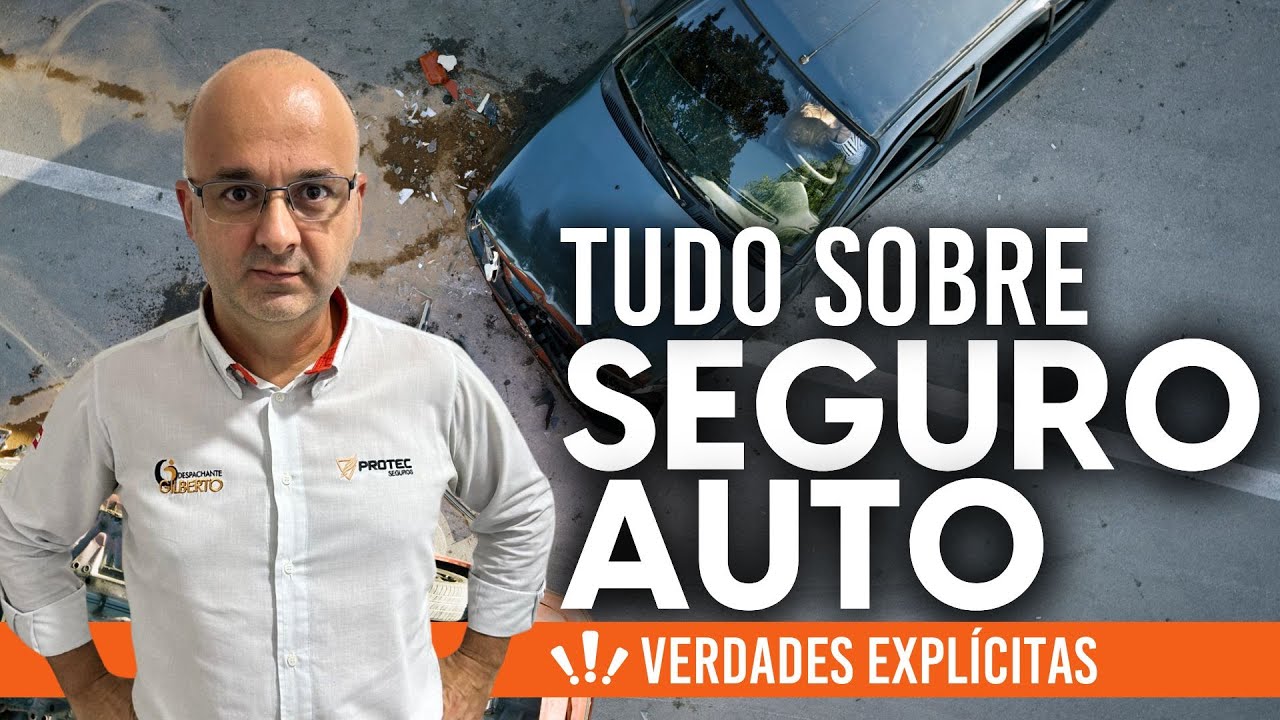 Tudo que você precisa saber sobre SEGURO AUTO | Falando em Seguro