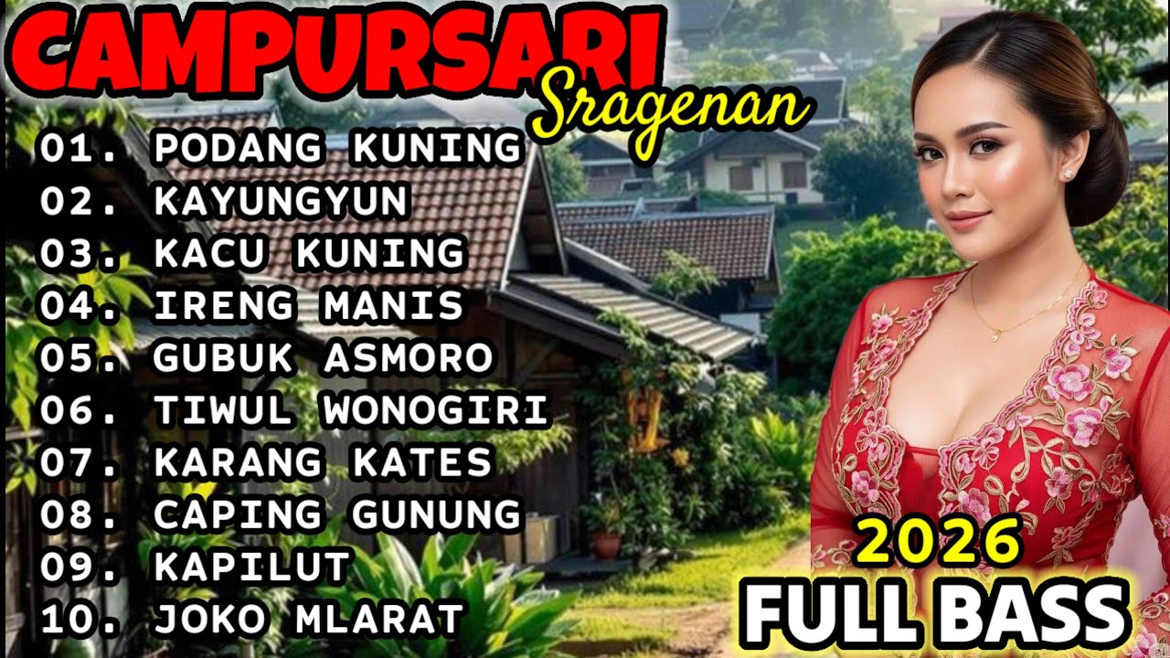 🔴 KUMPULAN ALBUM CAMPURSARI PILIHAN SPESIAL SRAGENAN - FULL BASS 2026.