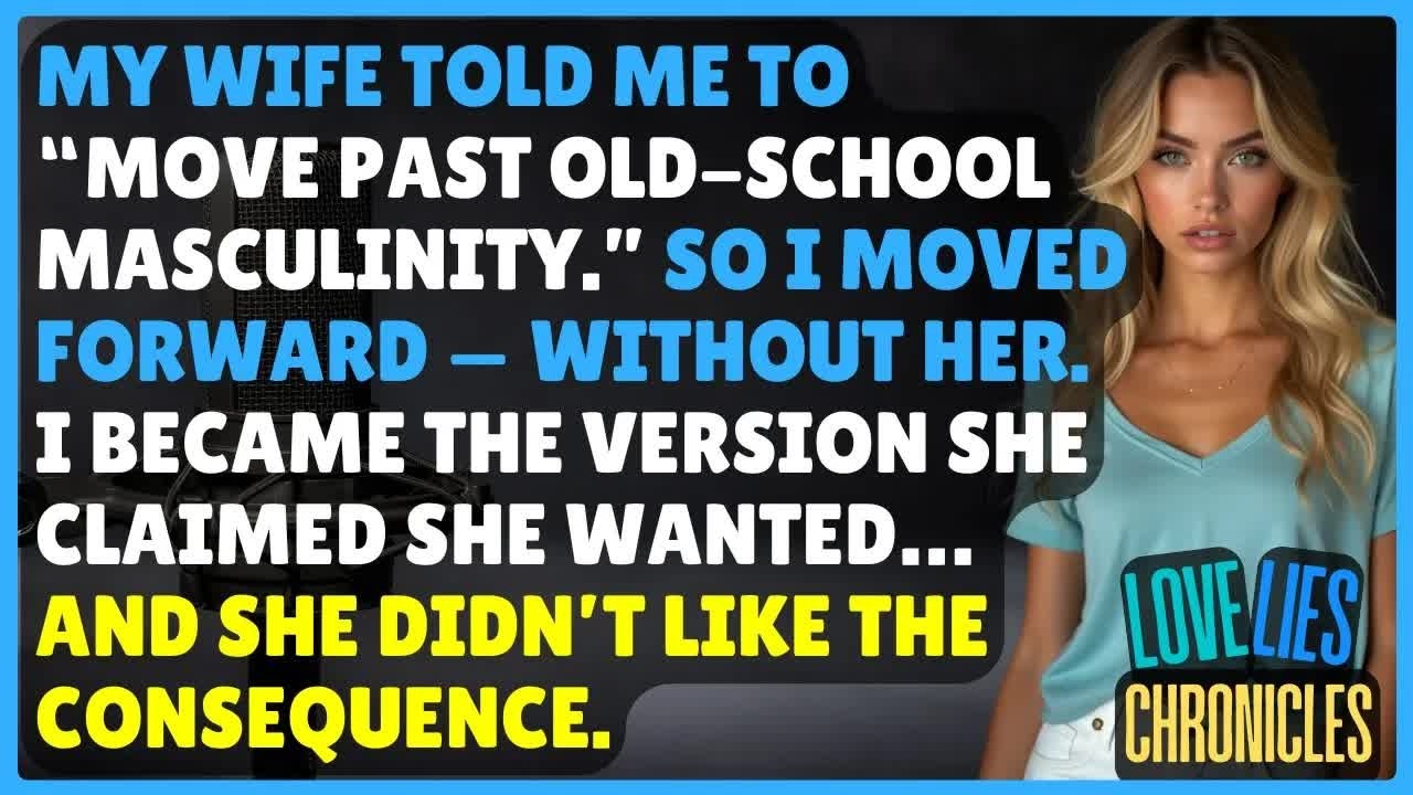 My Wife Criticized My Values and Asked Me to Evolve, but My Growth Without Her Had Real Conseque