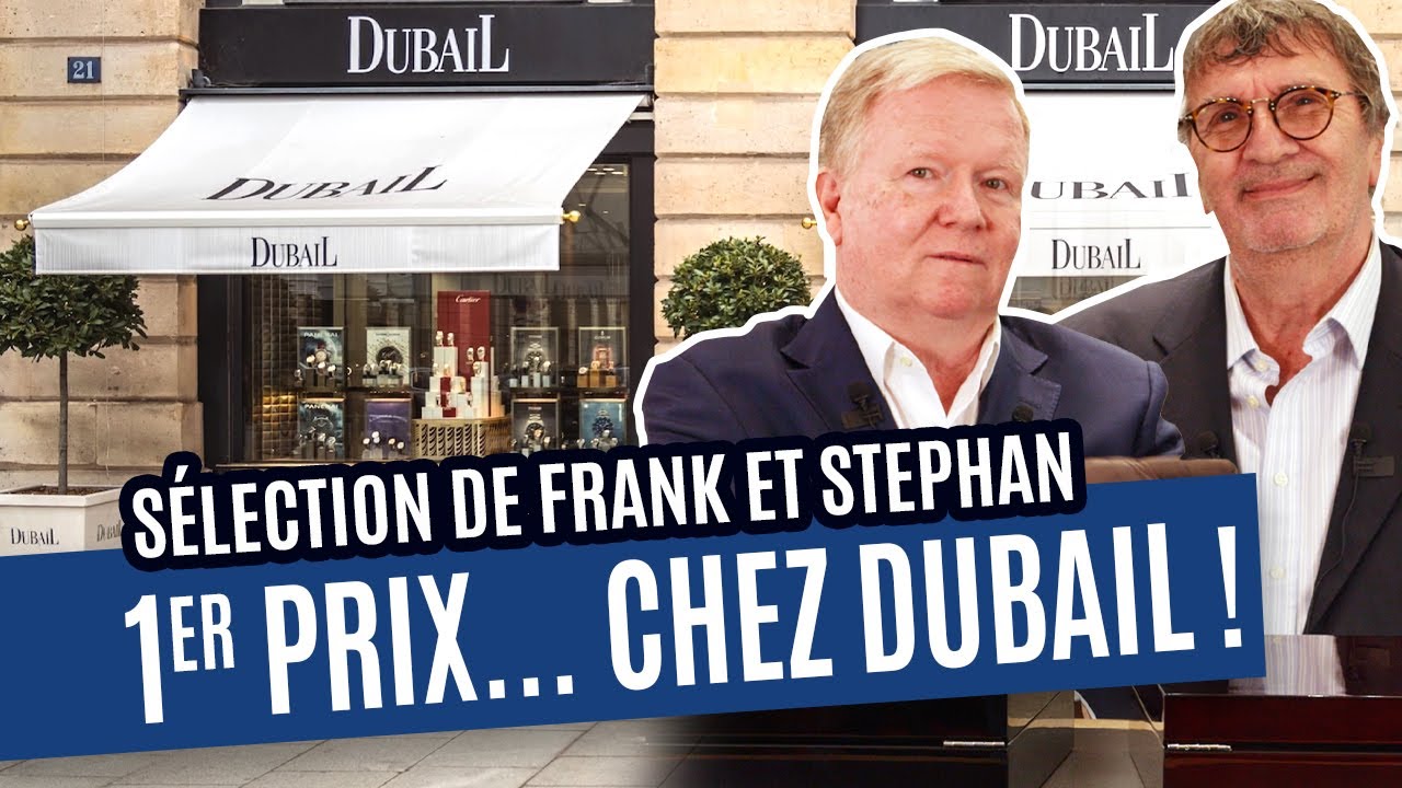 Premiers prix des grandes maisons chez Dubail Place Vendôme.