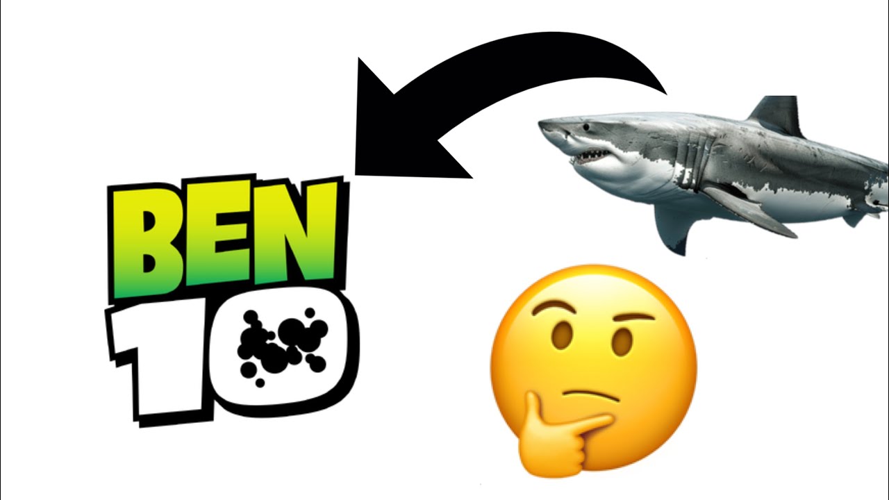 What if Ben 10 had a proper shark 