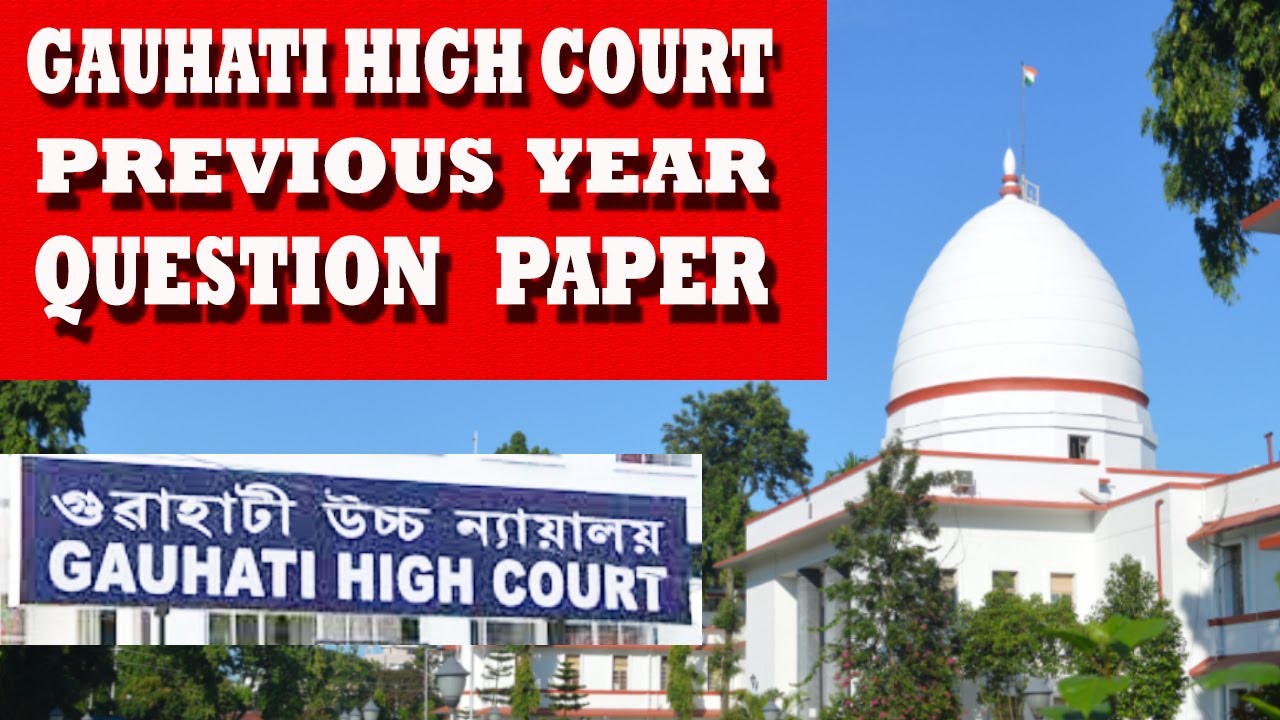 Gauhati High Court Previous Year Question Paper || LDA Question Paper|| Copyist Question Paper ||