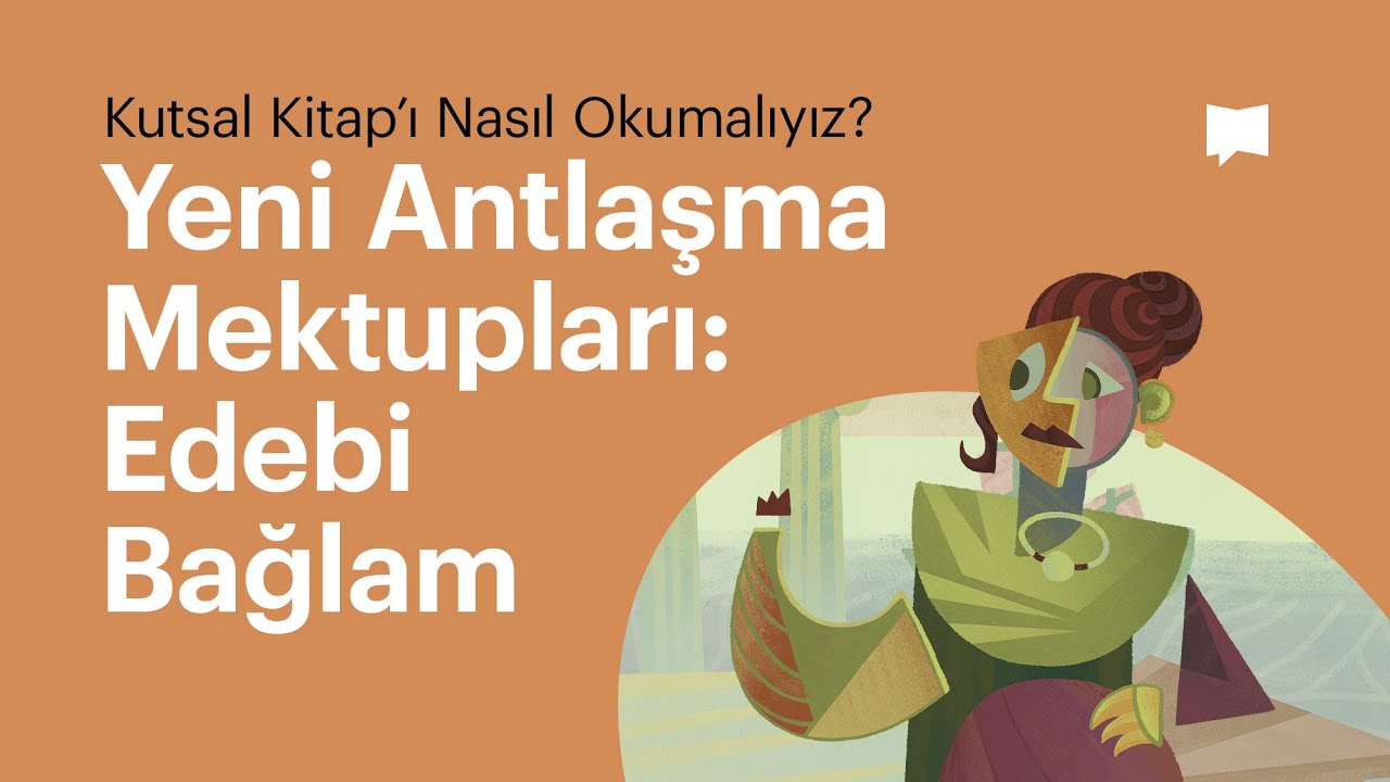 Yeni Antlaşma Mektupları: Edebi Bağlam