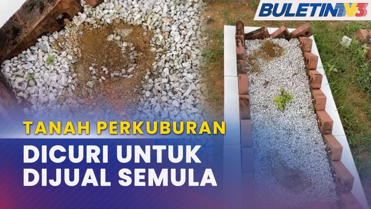 TANAH PERKUBURAN | 11 Kubur ‘Hilang’ Batu Nisan