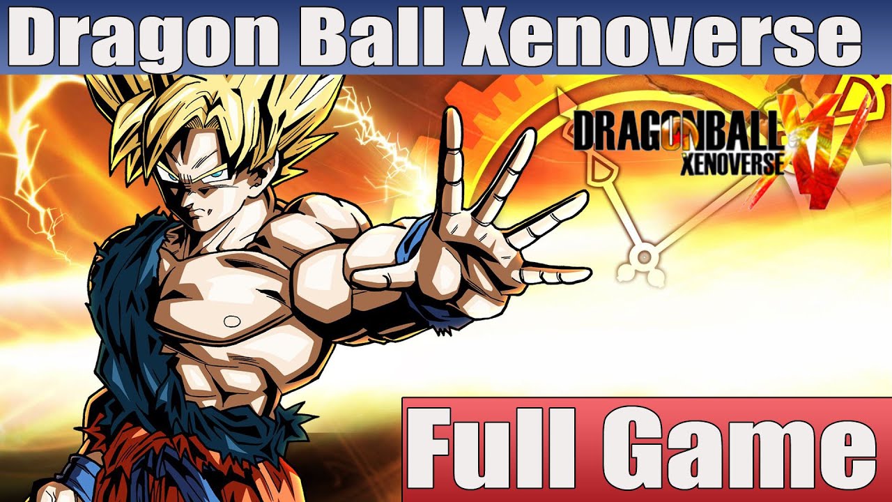 Dragon Ball Xenoverse Full Game Walkthrough - No Commentary (#DragonBallXenoverse Full Game) 2015