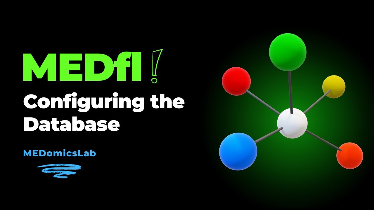 MEDfl | Configuring the Database