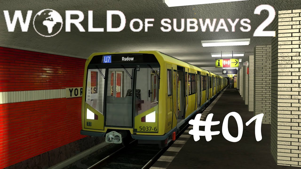 WOS 2 #01 Erstmal so richtig schön failen ☆ Let's Play World of Subways 2 U7 Berlin