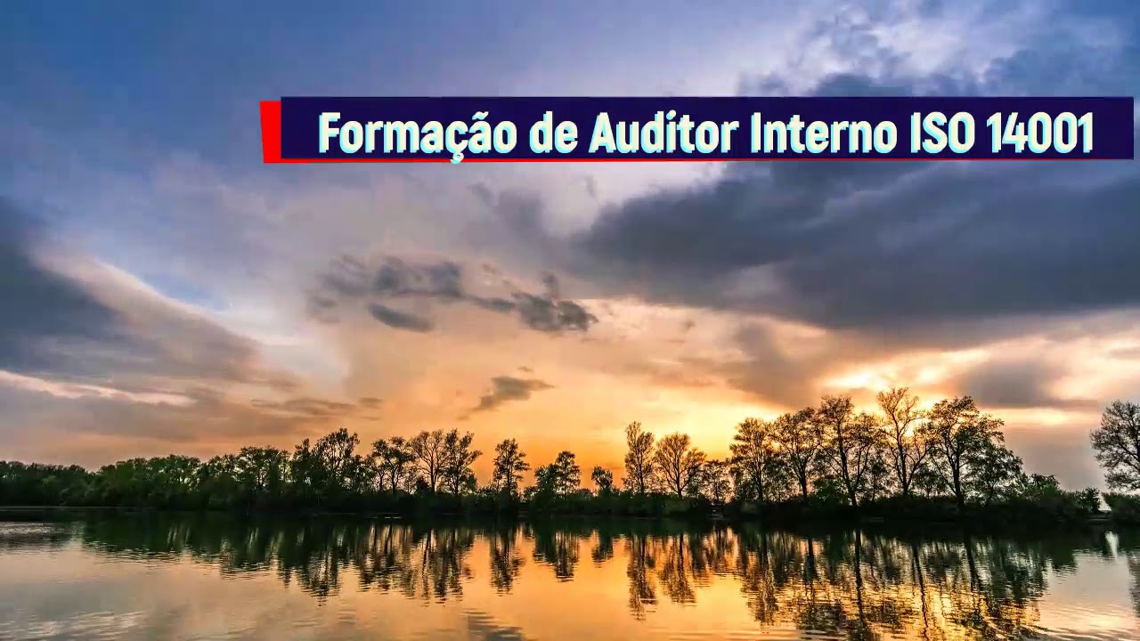 Curso de Forma&ccedil;&atilde;o de Auditor Interno ISO 14001