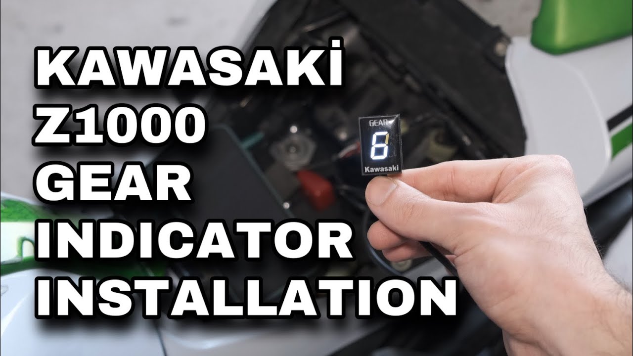 KAWASAKİ Z1000 GEAR INDICATOR INSTALLATION