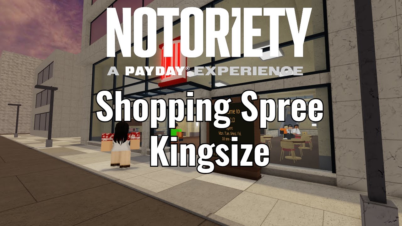 Notoriety OST - Shopping Spree - Kingsize