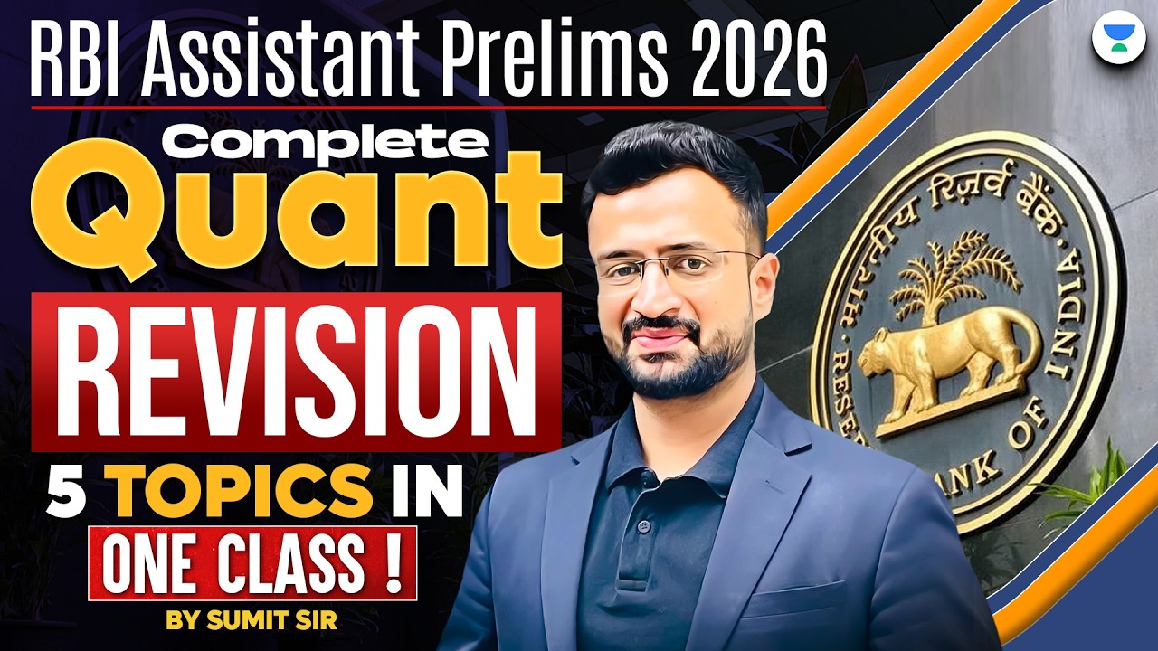 RBI Assistant Prelims 2026 | Complete Quant Revision | 5 Topics In 1 Class | Sumit Sir