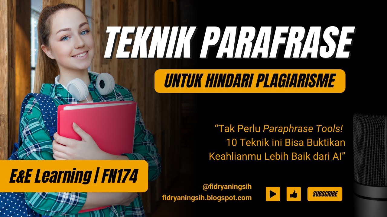 FN174 | 10 TEKNIK MUDAH MELAKUKAN PARAFRASE UNTUK PEMULA | DIJAMIN LULUS CEK PLAGIASI TURNITIN