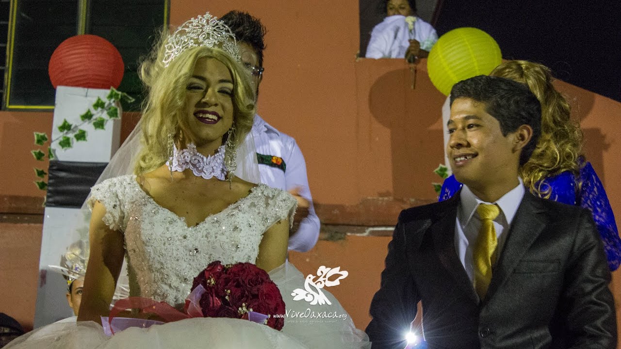 Carnaval 2017 de la Villa de Zaachila: La Boda de las Güeras