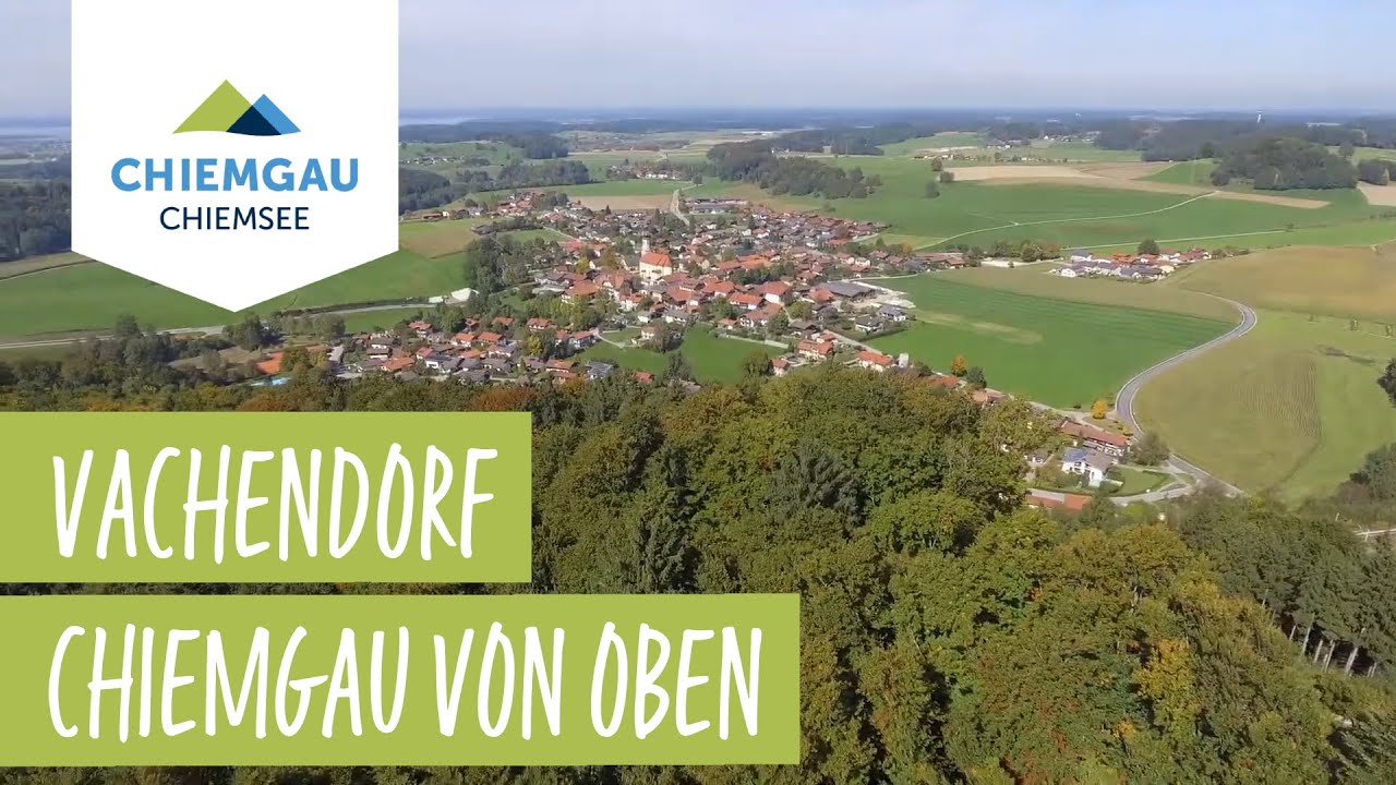 Vachendorf - Chiemsee-Chiemgau Drohnenaufnahme