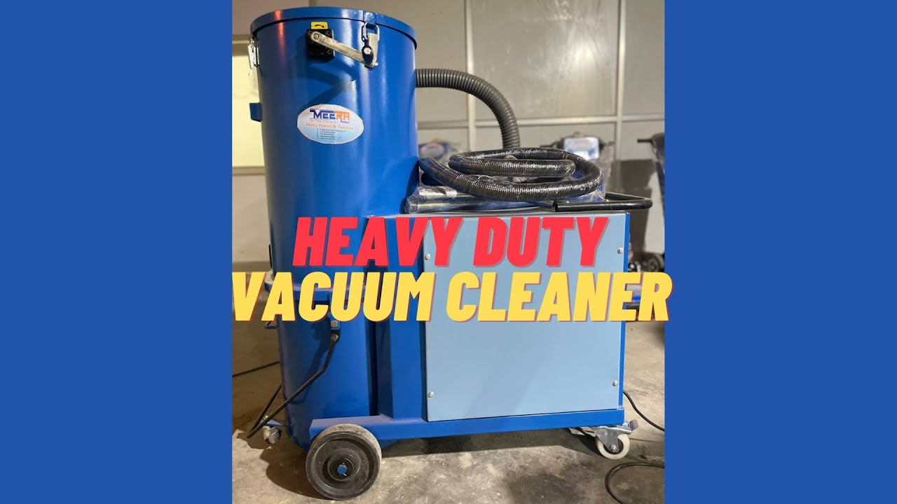 Best Heavy Duty Vacuum Cleaner for Industries.