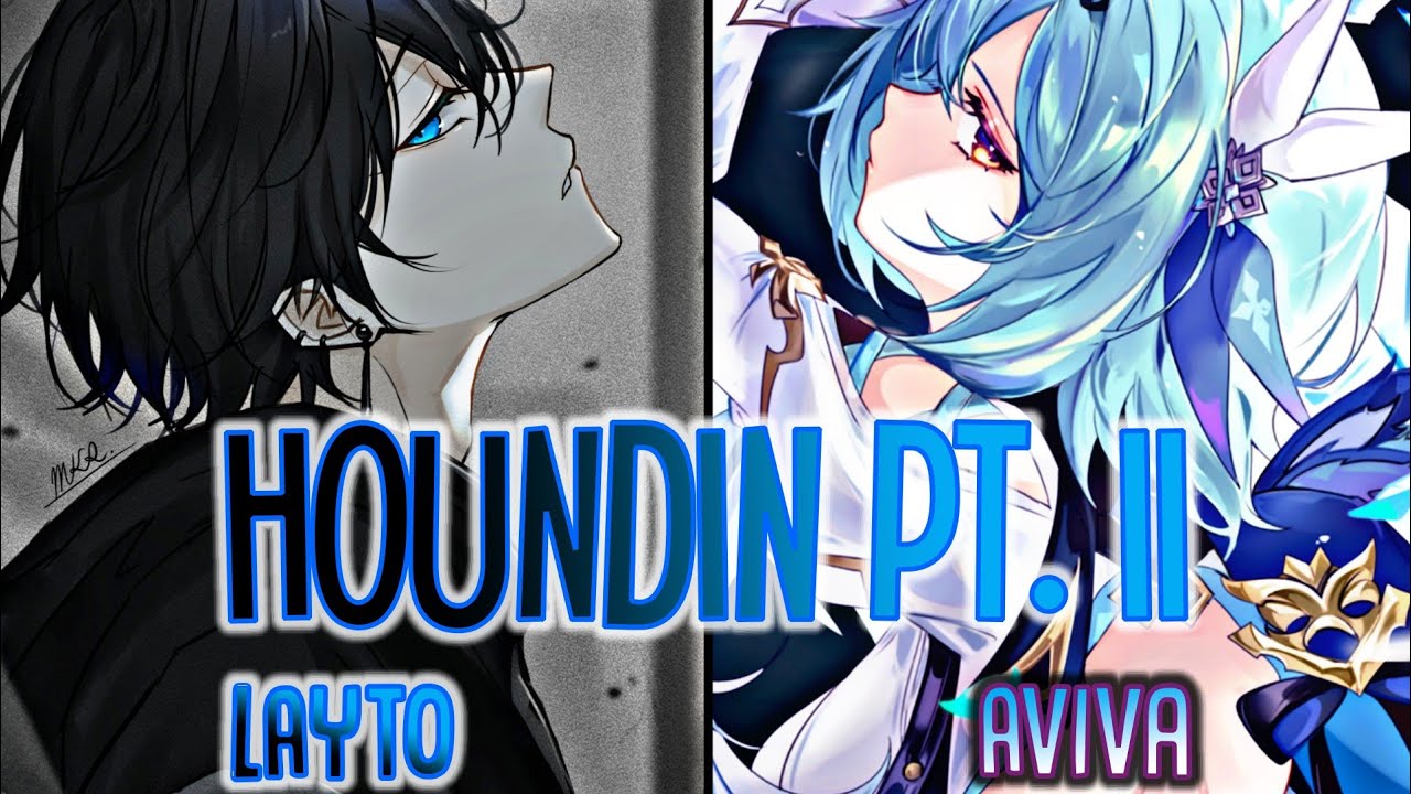 Nightcore - HOUNDIN PT. II ( Layto, AViVA, Lyrics )