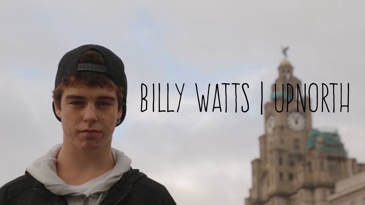 Billy Watts | UpNorth