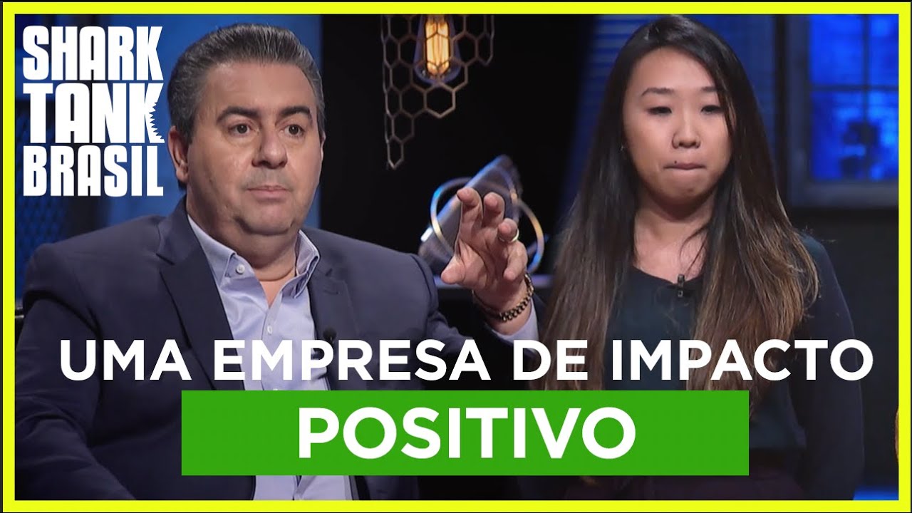O que é uma empresa de impacto positivo? | Shark Tank Brasil