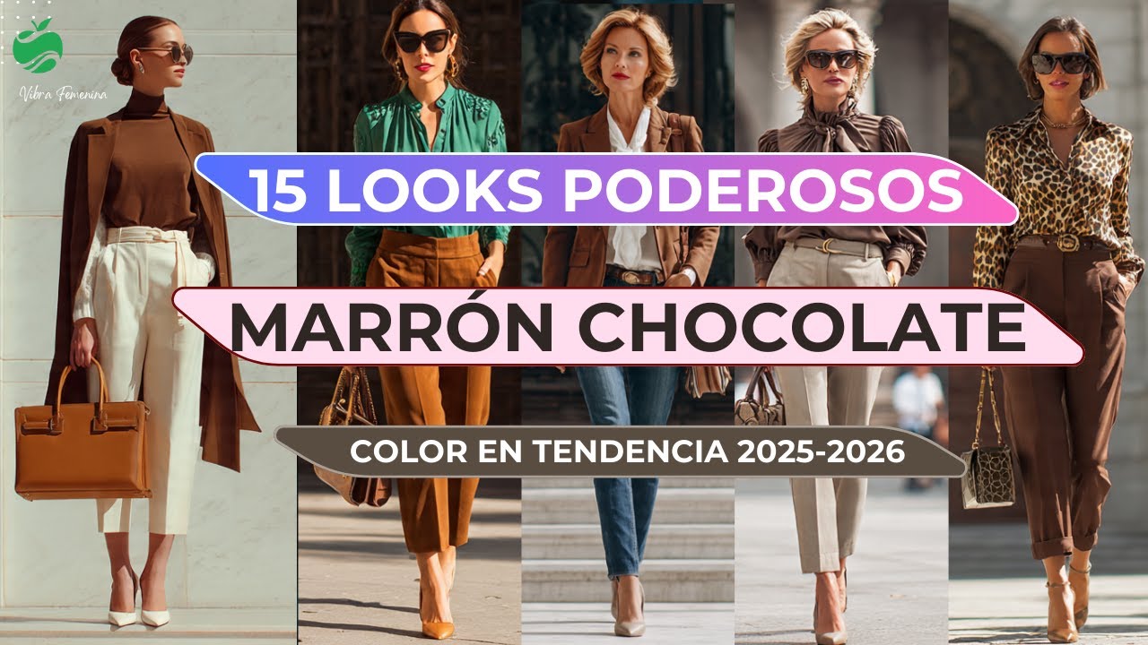 15 Looks PODEROSOS MARRÓN CHOCOLATE