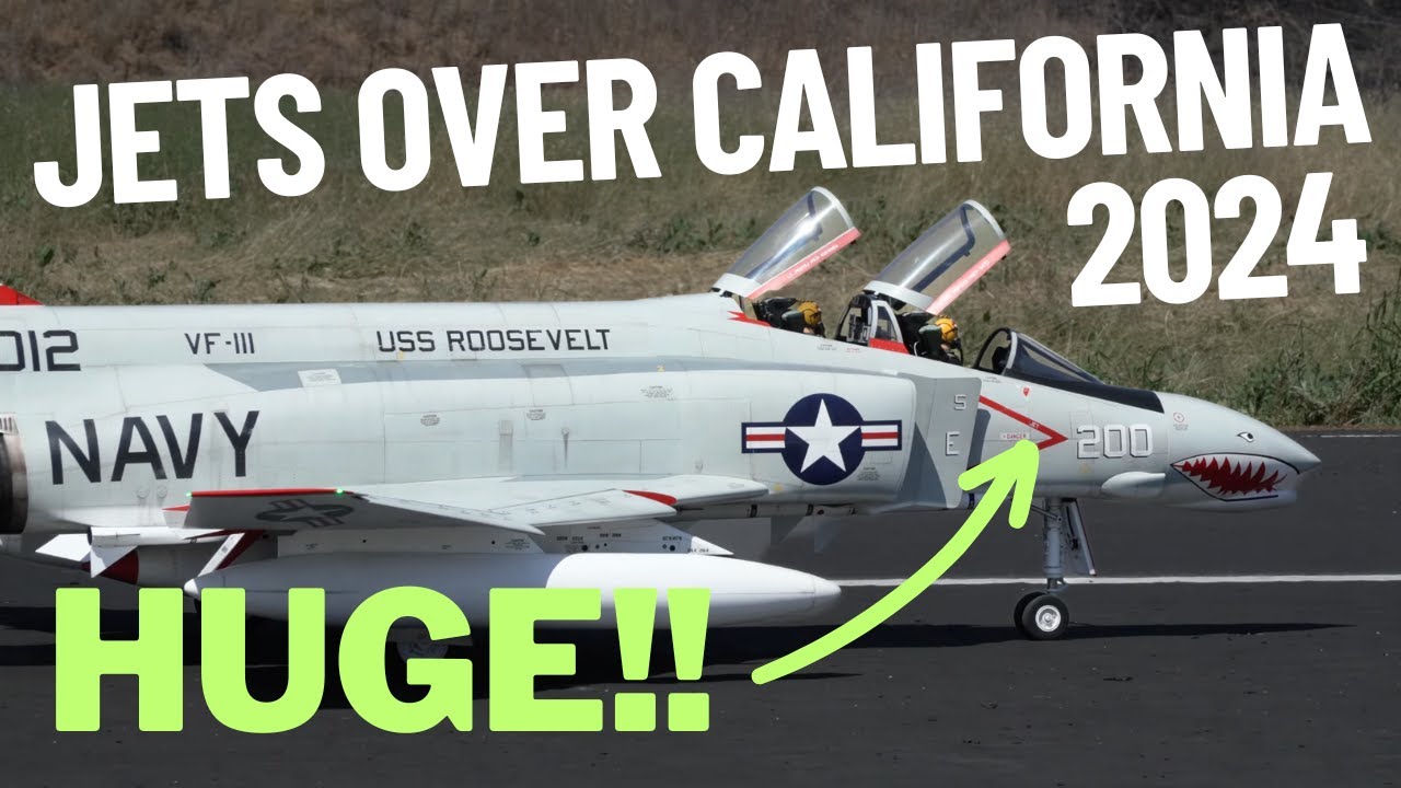 Jets Over California 2024 - Planes keep getting bigger!