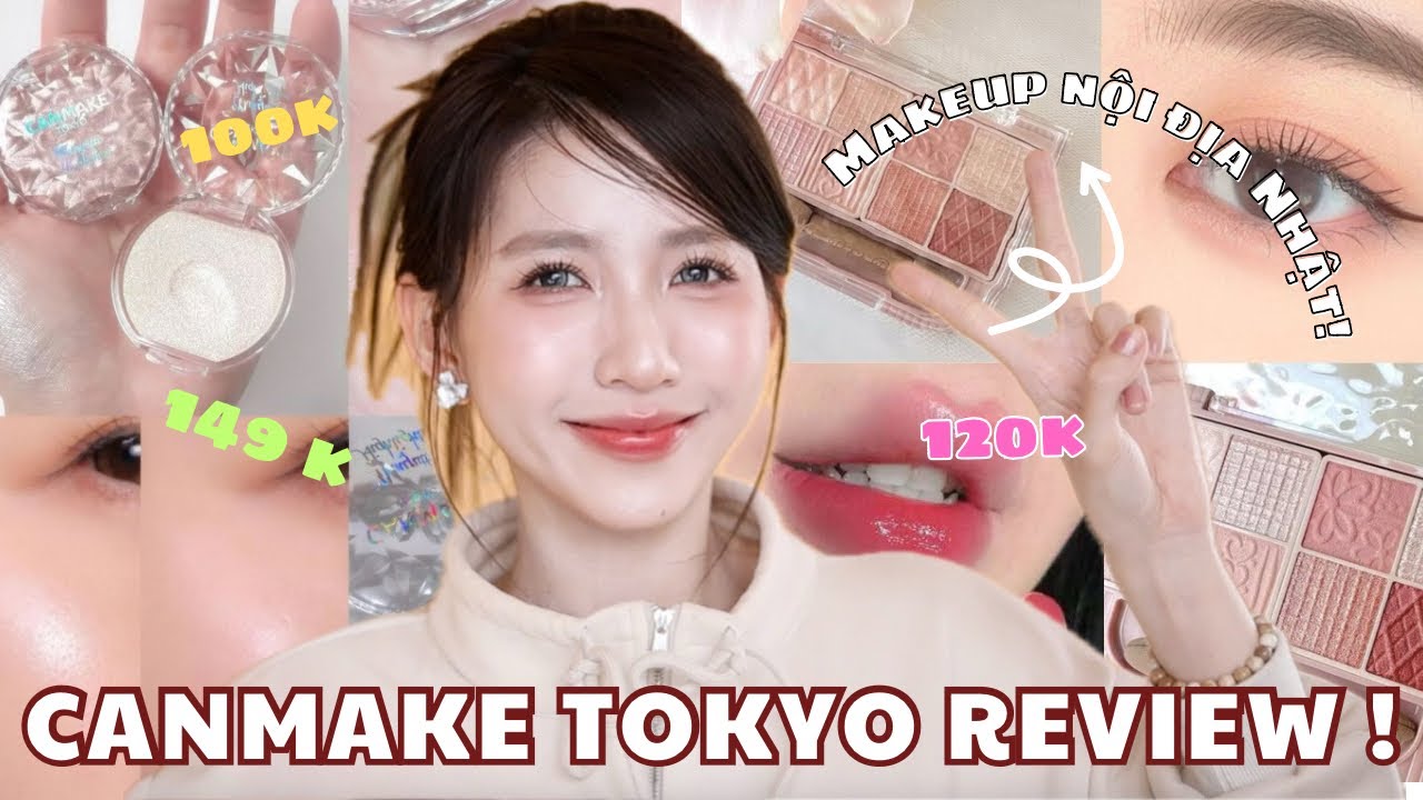 TOP 1 MỸ PHẨM BÌNH DÂN PHẢI CÓ ! Canmake Tokyo nội địa Nhật chất lượng cỡ nào ?