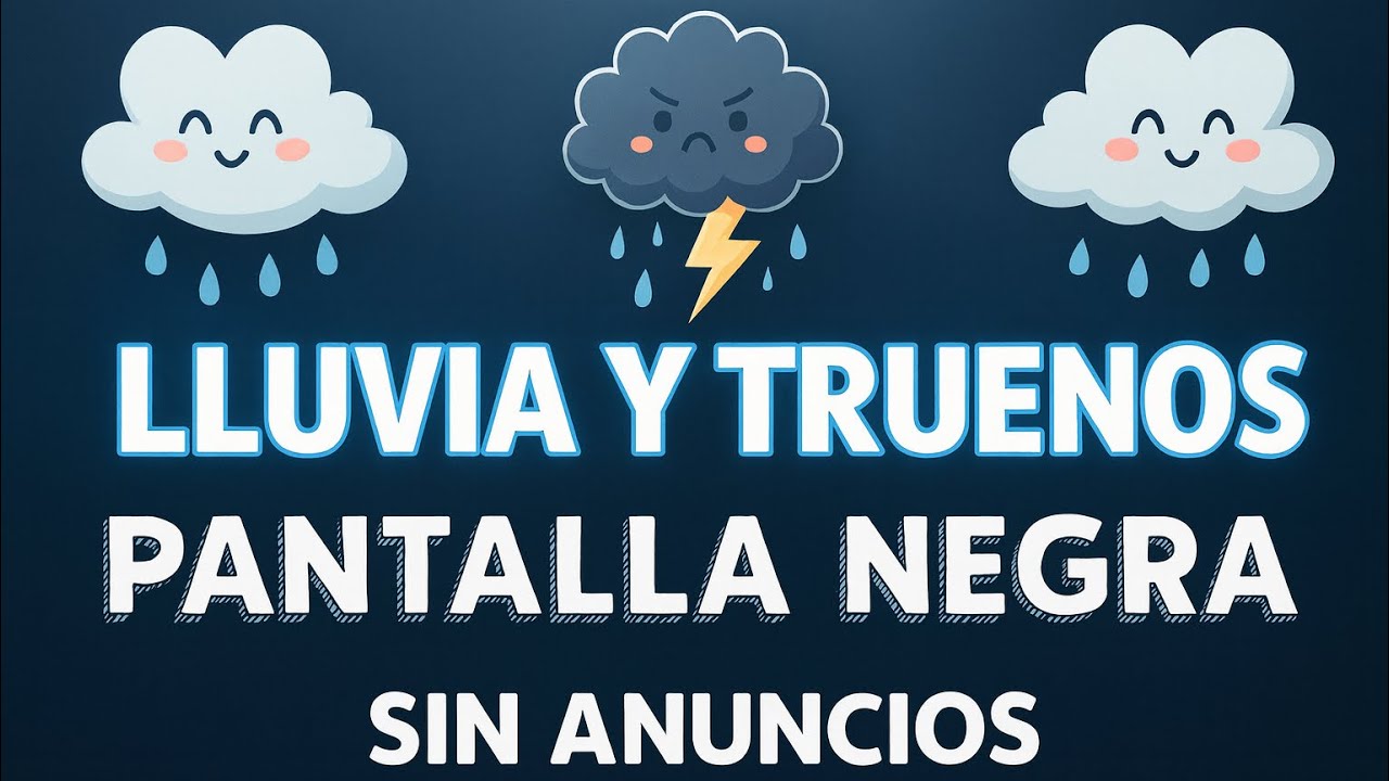 LLUVIA PARA DORMIR 🌧 PANTALLA NEGRA │DUERME Y RELÁJATE 🌧 Relájate Lluvia y Truenos, concéntrate