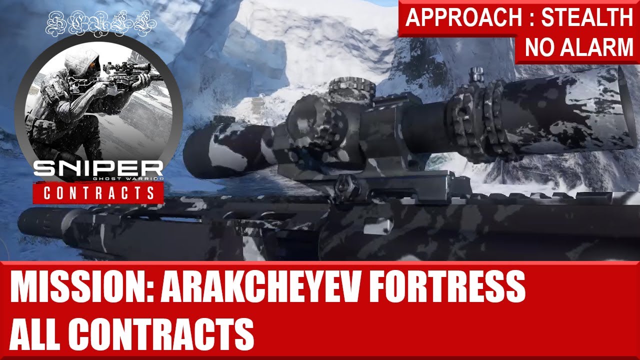 Arakcheyev Fortress ALL CONTRACTS |[ SNIPER GHOST WARRIOR CONTRACTS ]|
