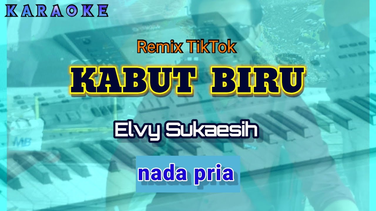 Karaoke KABUT BIRU nada pria | Elvy Sukaesih