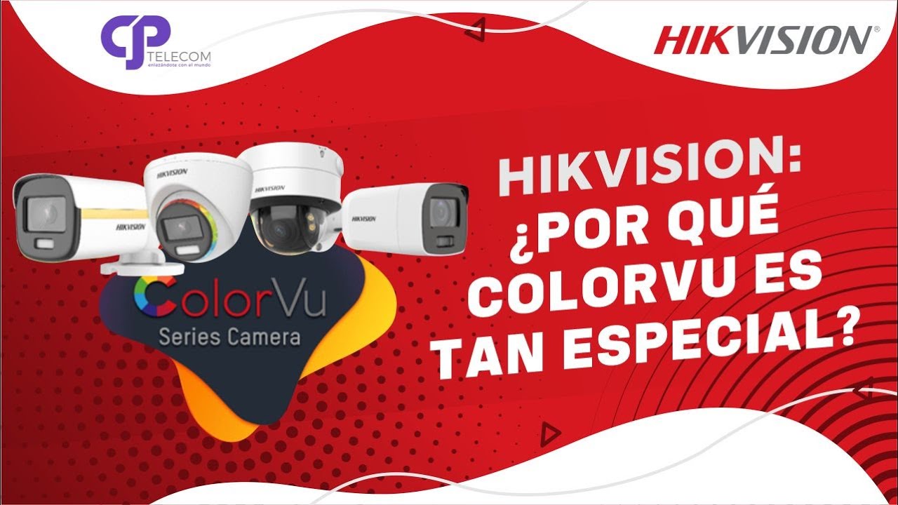 Hikvision: ¿Por qué ColorVu es tan especial?