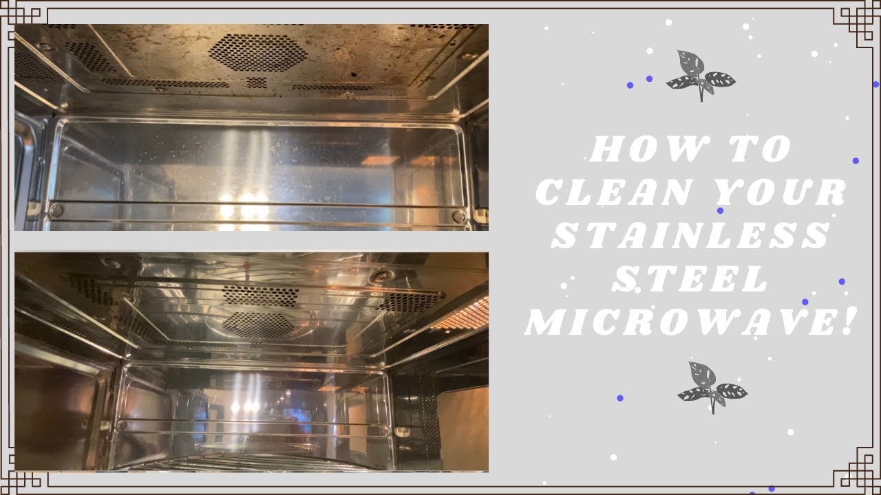 HOW TO CLEAN YOUR STAINLESS STEEL MICROWAVE!!! KITCHEN SERIES PART 5!!!