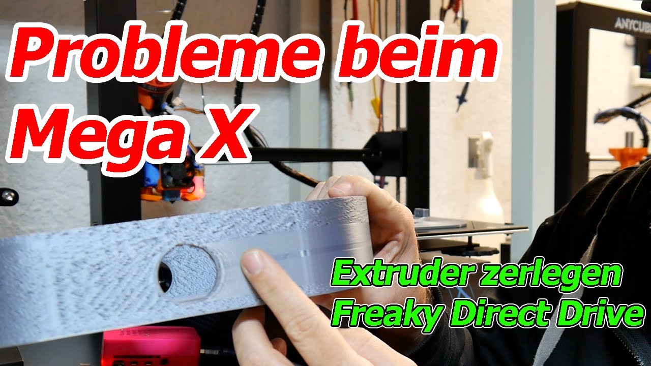 Anycubic Mega X: Probleme mit der Extrusion