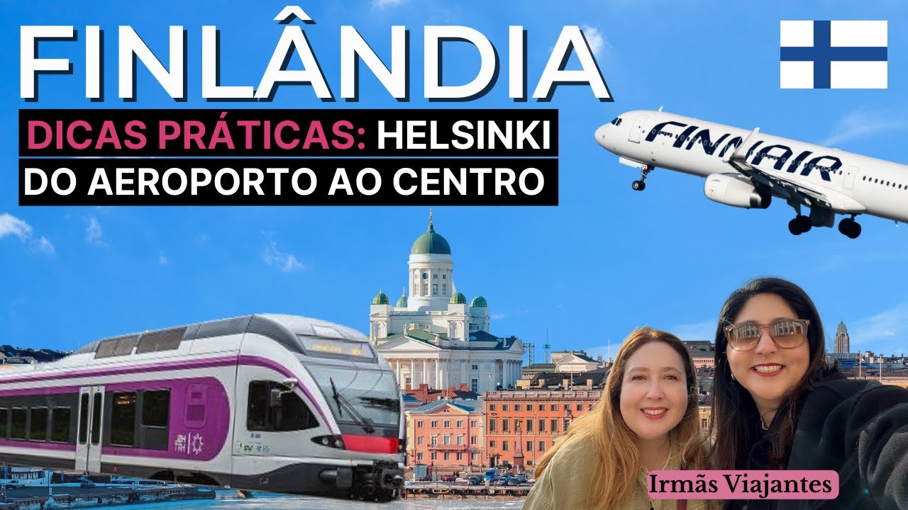 Finl&acirc;ndia: Como sair do aeroporto de Helsinki para o centro da cidade | Dicas de Viagem e Pre&ccedil;os