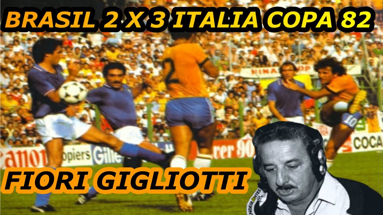 Brasil 2 x 3 Italia Copa 82 Narração Fiori Gigliotti