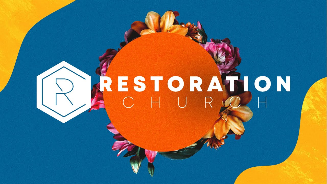 February 1st, 10:00am | Restoration Church Live Stream