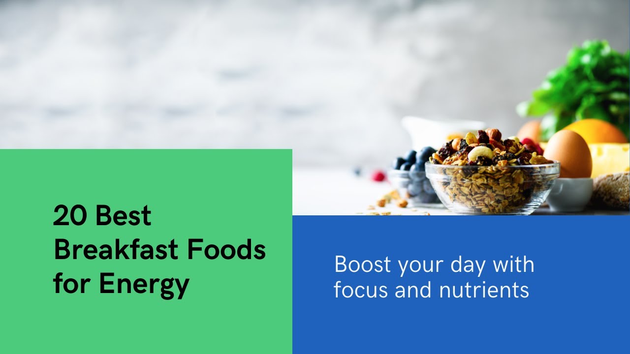 20 Morning Foods You Should Eat Every Day | Healthy Breakfast Ideas for Energy & Wellness
