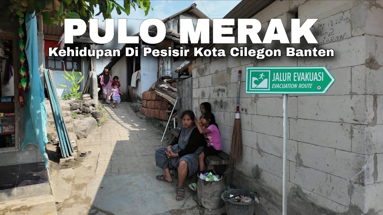 Kehidupan Nyata Di Pesisir Kota Cilegon | Real Walking Experience