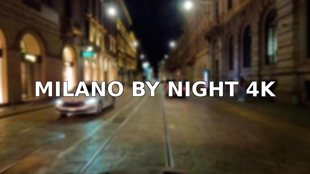 Milano By Night 4K - #1 - Loreto, Buenos Aires, Porta Venezia