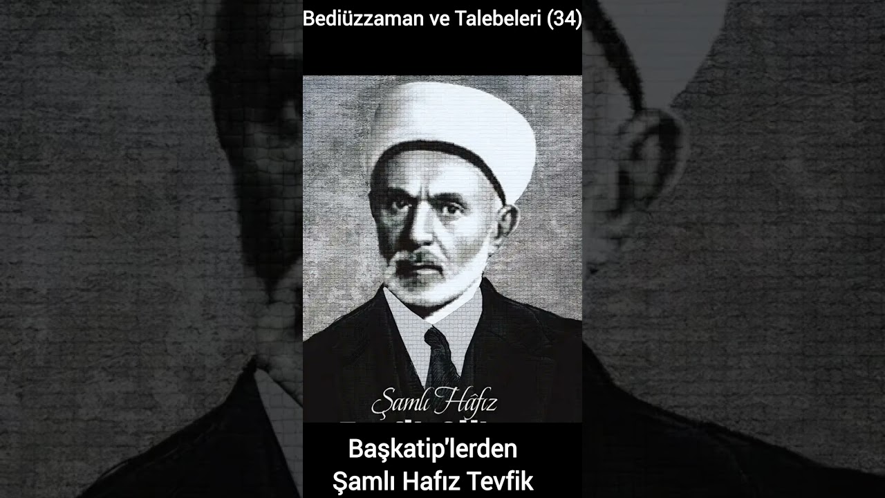 Şamlı Hafız Tevfîk Bediüzzaman ve Talebeleri (34)