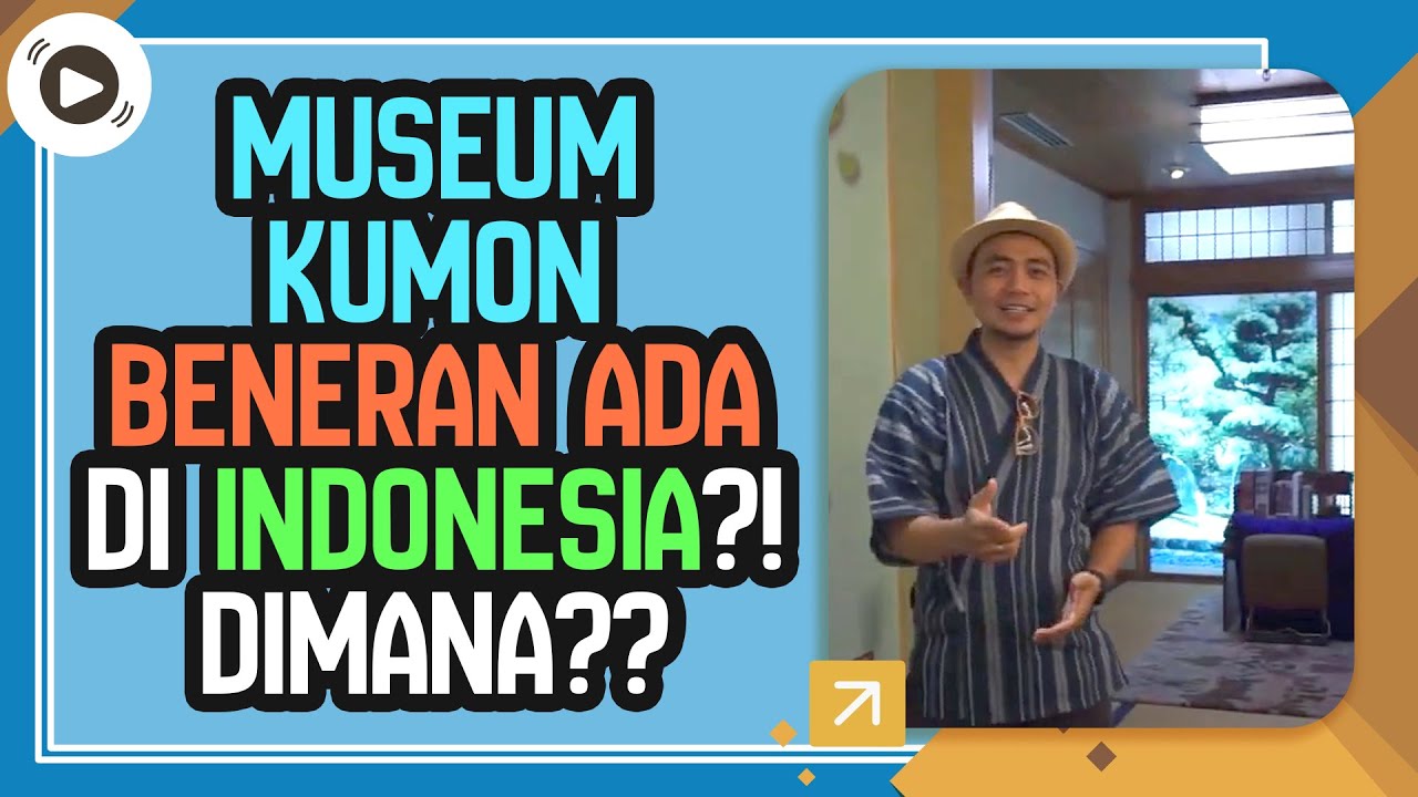 FIKI UPDATE: Ayo jalan-jalan ke Museum Toru Kumon di Indonesia!