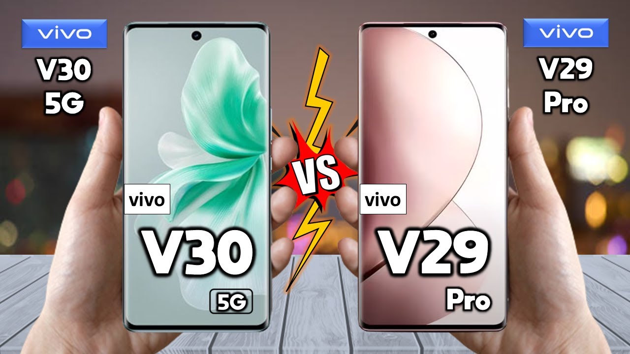 vivo V30 Vs vivo V29 Pro - Full Comparison 🔥 Which one is Better?