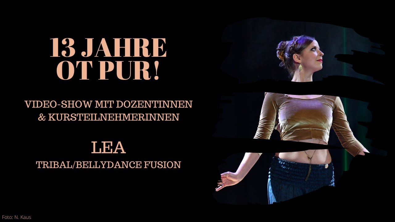 13 Jahre Tanzschule OT pur: Lea - Tribal/Bellydance Fusion