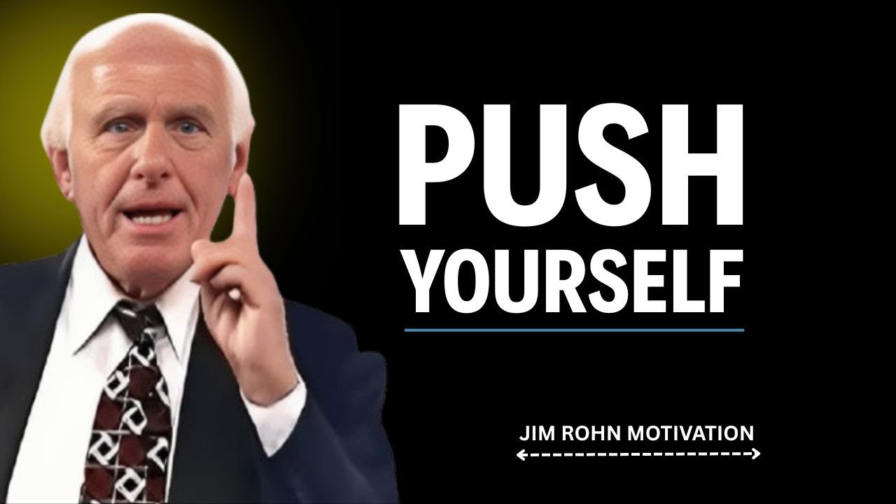 PUSH YOURSELF EVERY DAY | The Unseen Discipline Behind Success - Jim Rohn Motivation  #motivation