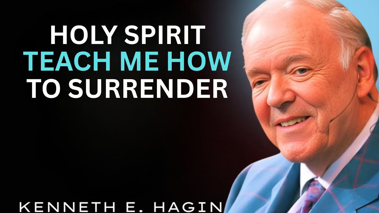 How to Let the HOLY SPIRIT Guide Your STEPS and FULLY SURRENDER to JESUS | Kenneth E Hagin